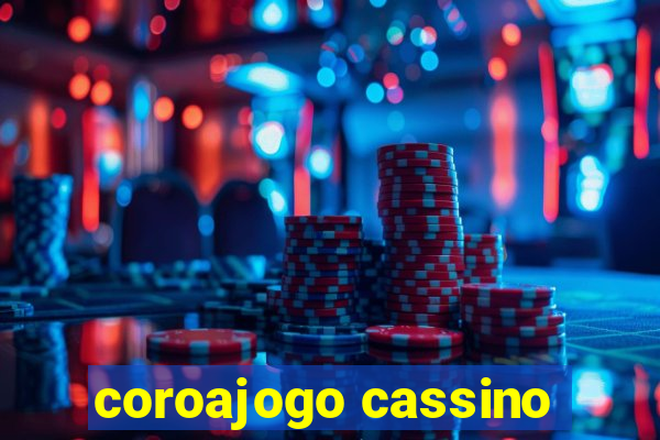 coroajogo cassino